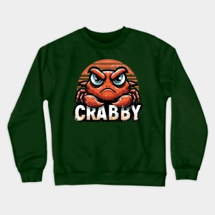 Embrace Your Crabby Side Crewneck Sweatshirt